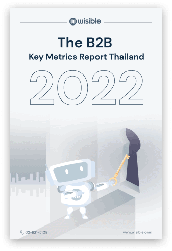 The B2B Key Metrics Report Thailand 2022