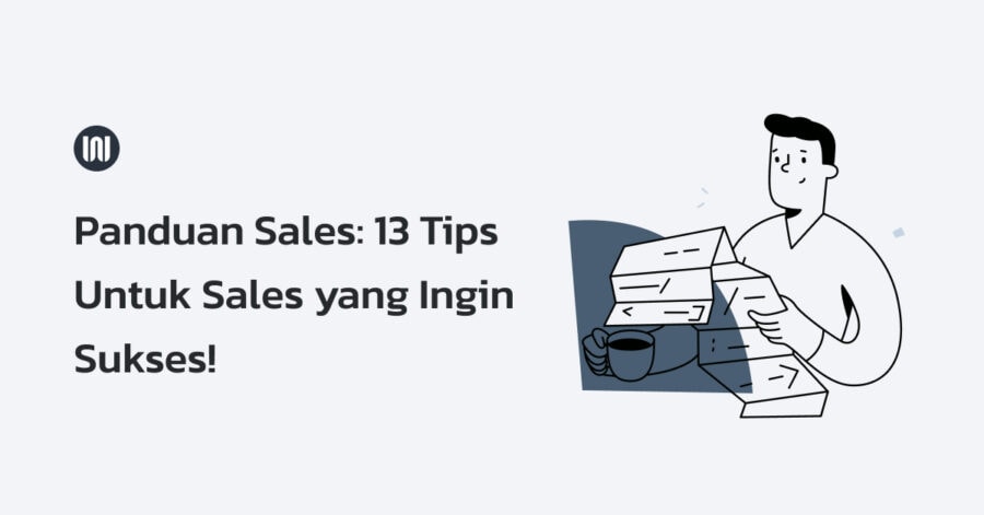 Panduan Sales: 13 Tips Untuk Sales Yang Ingin Sukses! - Wisible